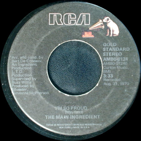 The Main Ingredient - I'm So Proud / Everybody Plays The Fool side A
