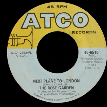 The Rose Garden - Flower Town / Next Plane To London side B