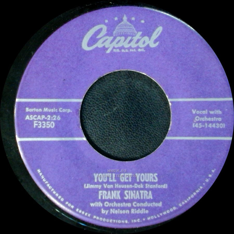 Frank Sinatra - You'll Get Yours / Flowers Mean Forgiveness side A
