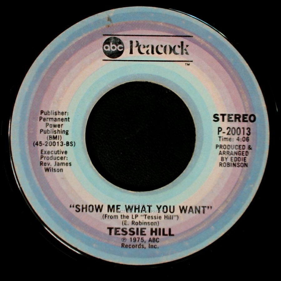 Tessie Hill - Show Me What You Want / Great Things side A