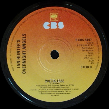 Ian Hunter's Overn Angels / Ian Hunter's Overnight Angels - England Rocks / Wild N' Free side B