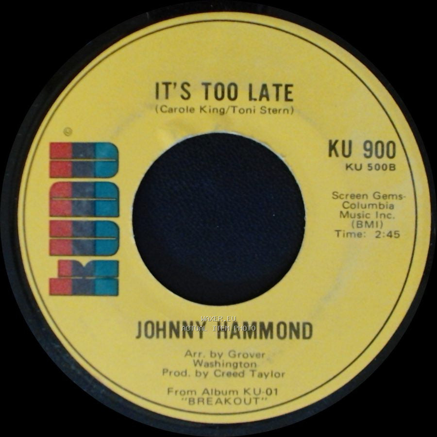 Johnny Hammond - It's Too Late / Workin' On A Groovy Thing side A