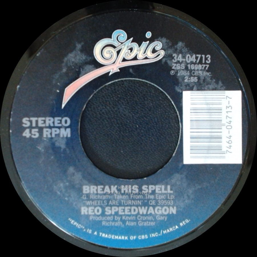 Reo Speedwagon - Can't Fight This Feeling / Break His Spell side B