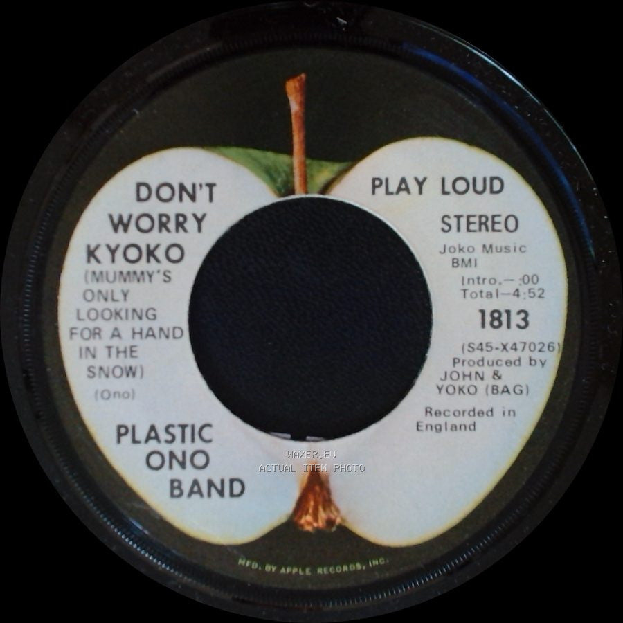 Plastic Ono Band - Don't Worry Kyoko (Mummy's Only Looking For A Hand In The Snow) / Cold Turkey side A