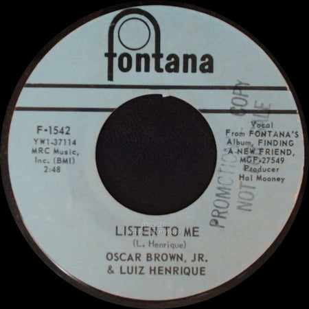 Oscar Brown, Jr. & Luiz Henrique - Listen To Me / Laia Ladaia (Lye-Uh Li-Dye-Uh) side A