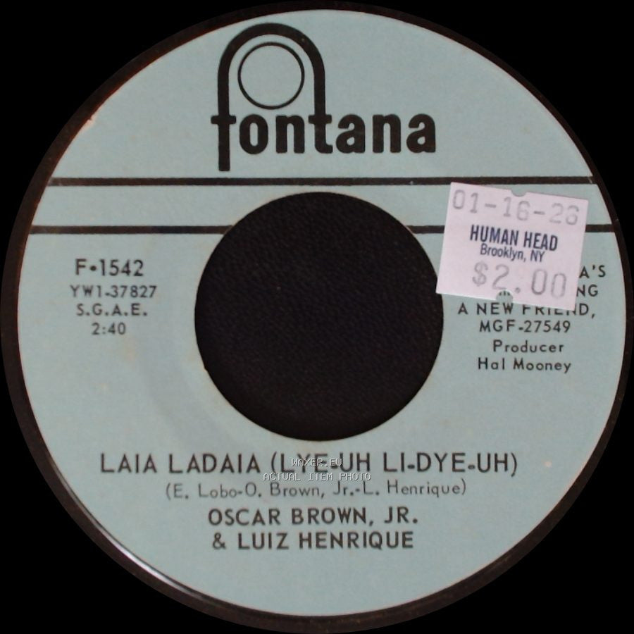Oscar Brown, Jr. & Luiz Henrique - Listen To Me / Laia Ladaia (Lye-Uh Li-Dye-Uh) side B