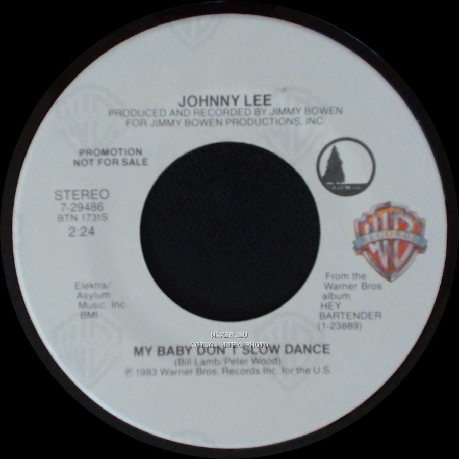 Johnny Lee - My Baby Don't Slow Dance / My Baby Don't Slow Dance side B