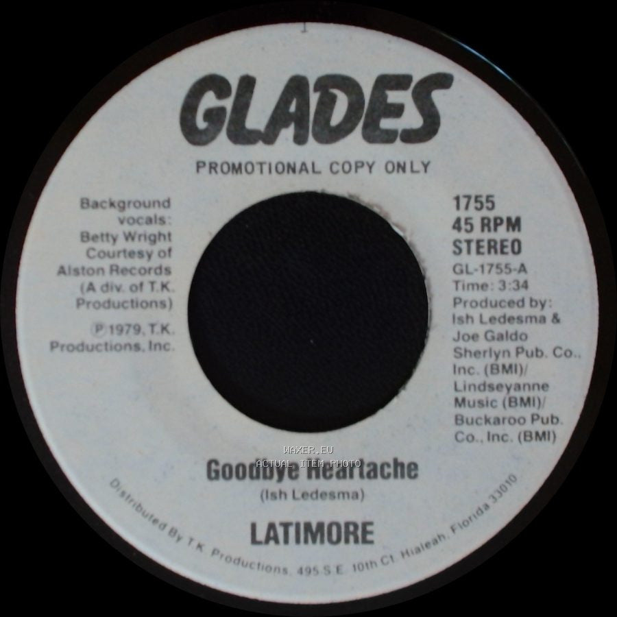 Latimore - Goodbye Heartache / Goodbye Heartache side A