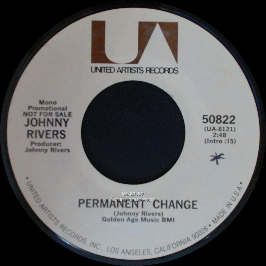 Johnny Rivers / Johnny Rivers & The Guru Ram Das Ashram Singers - Permanent Change / Think His Name side A