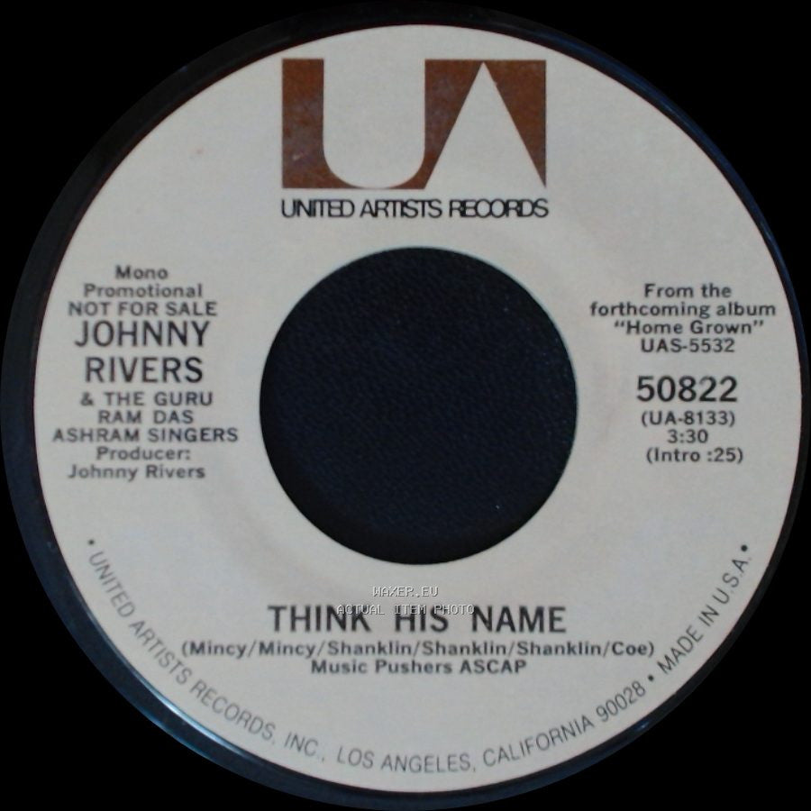 Johnny Rivers / Johnny Rivers & The Guru Ram Das Ashram Singers - Permanent Change / Think His Name side B