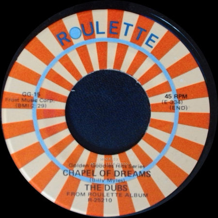 The Dubs - Chapel Of Dreams / Could This Be Magic side A