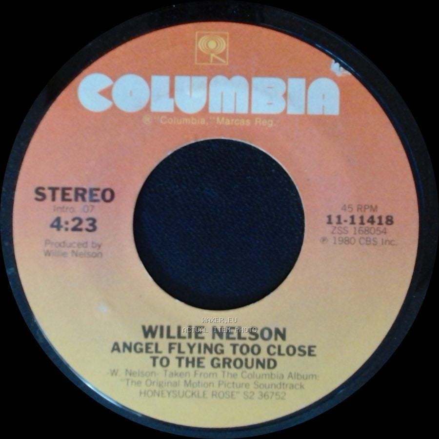 Willie Nelson - Angel Flying Too Close To The Ground / I Guess I've Come To Live Here In Your Eyes side A