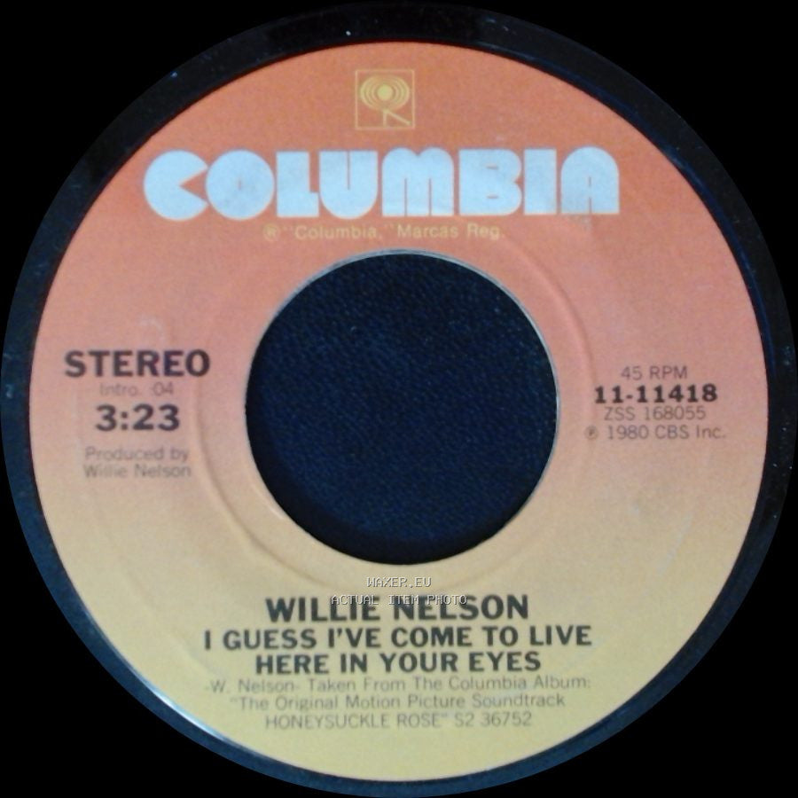 Willie Nelson - Angel Flying Too Close To The Ground / I Guess I've Come To Live Here In Your Eyes side B
