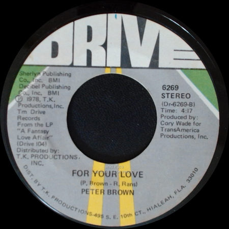Peter Brown - For Your Love / Dance With Me side A