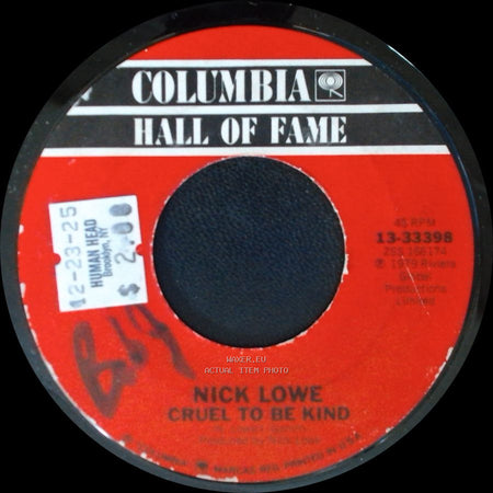 Nick Lowe - So It Goes / Cruel To Be Kind side B