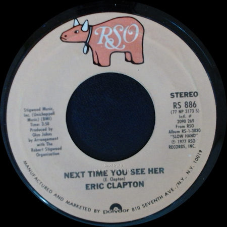 Eric Clapton - Next Time You See Her / Lay Down Sally side A