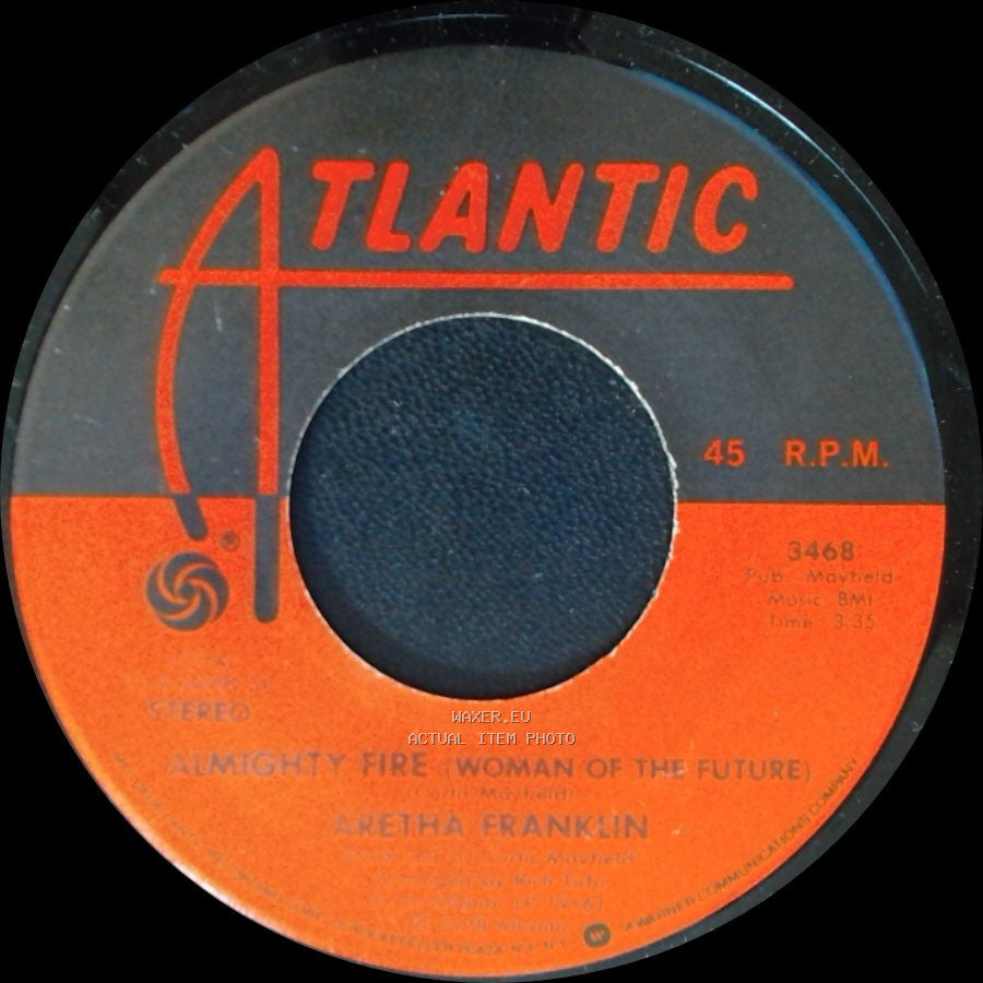 Aretha Franklin - I'm Your Speed / Almighty Fire (Woman Of The Future) side B