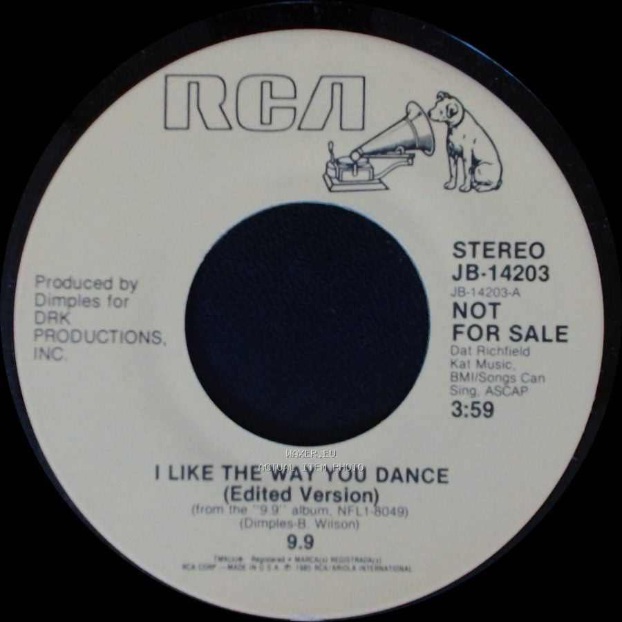 9.9 - I Like The Way You Dance (Edited Version) / I Like The Way You Dance (Edited Dance Version) side A