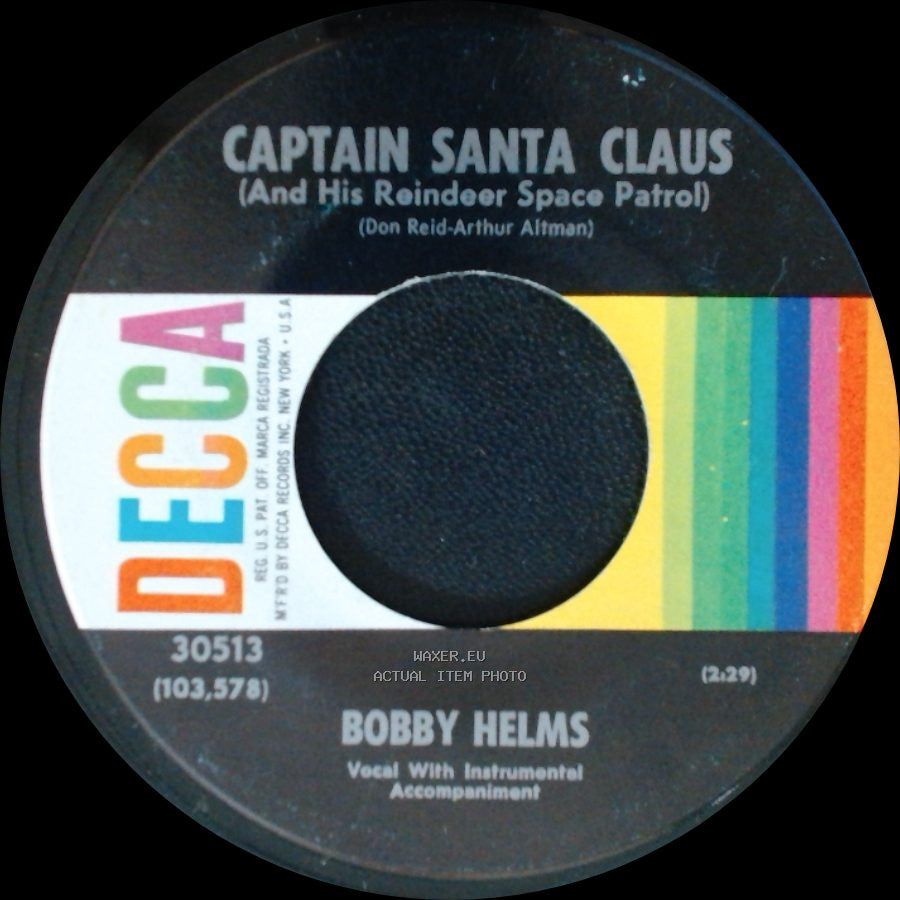 Bobby Helms - Jingle Bell Rock / Captain Santa Claus (And His Reindeer Space Patrol) side B