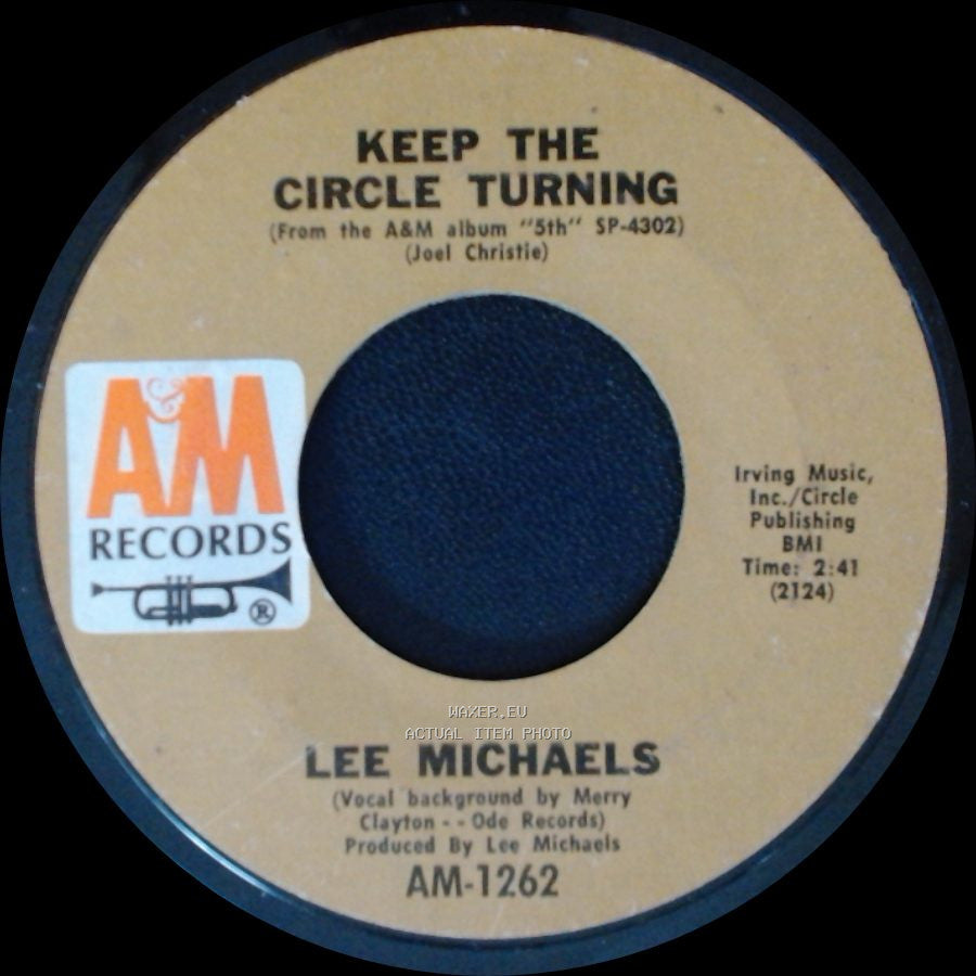 Lee Michaels - Keep The Circle Turning / Do You Know What I Mean side A
