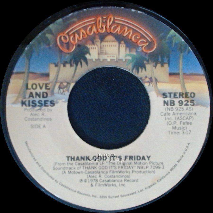 Love And Kisses - Thank God It's Friday / You're The Most Precious Thing In My Life side A