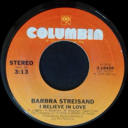 Barbra Streisand - I Believe In Love / Love Theme From "A Star Is Born" (Evergreen) side A