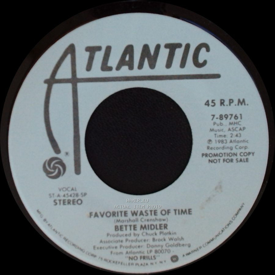Bette Midler - Favorite Waste Of Time / Favorite Waste Of Time side A