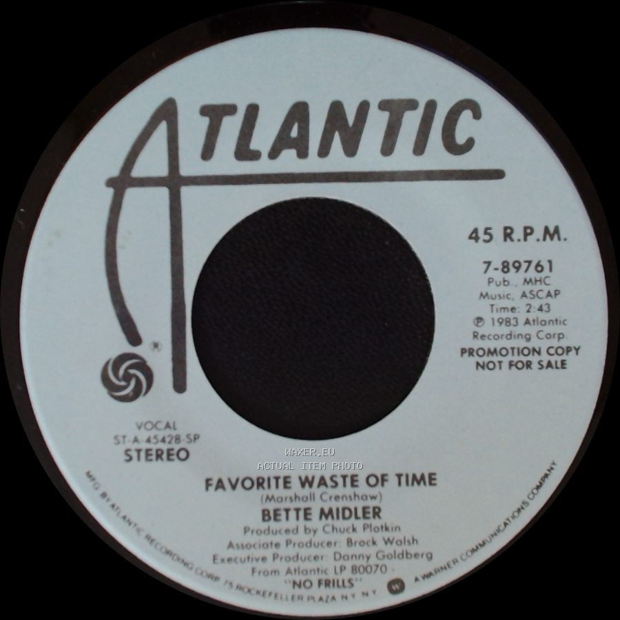 Bette Midler - Favorite Waste Of Time / Favorite Waste Of Time side B
