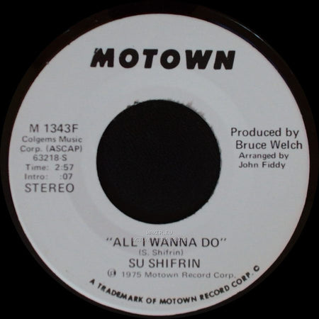Su Shifrin - All I Wanna Do / All I Wanna Do side B