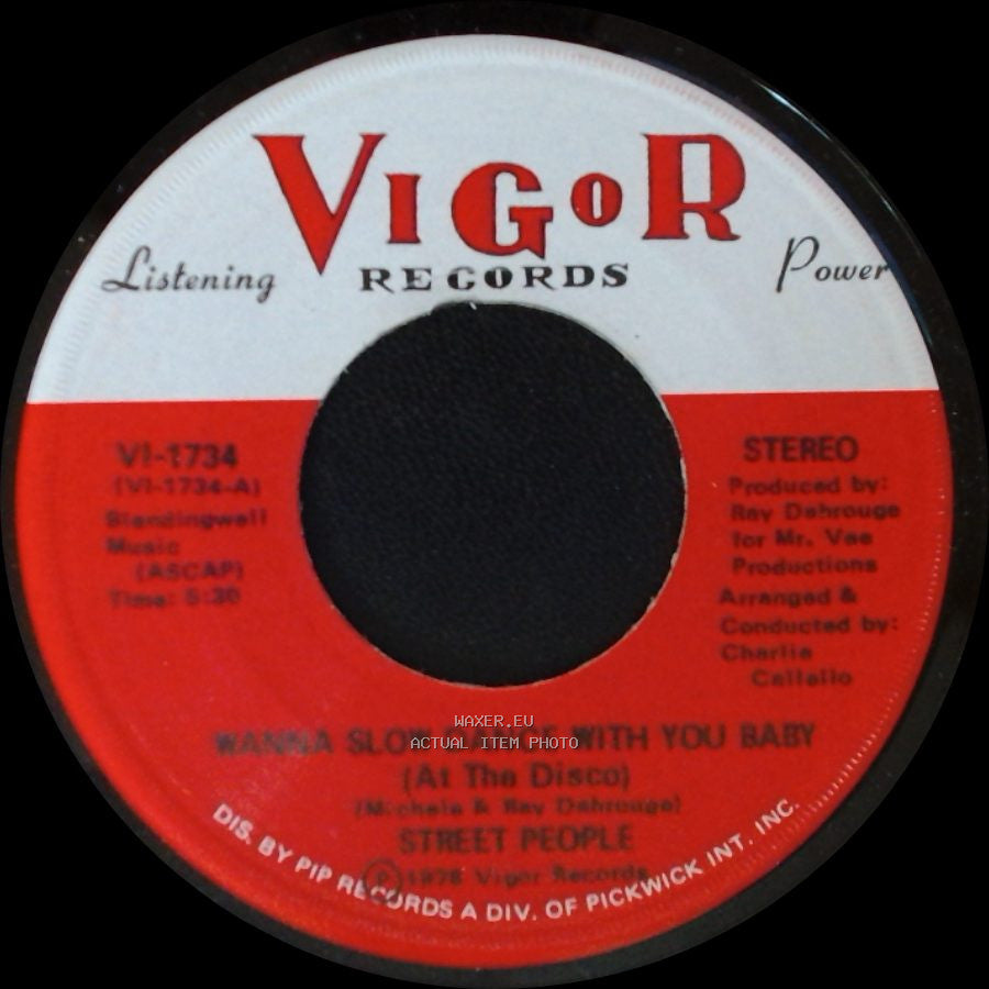 Street People - Wanna Slow Dance With You Baby (At The Disco) / I Wanna Spend My Whole Life With You side A