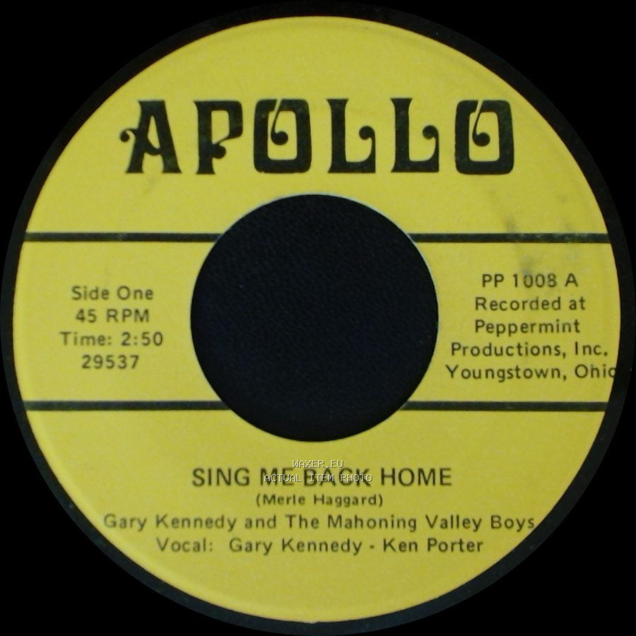 Gary Kennedy And The Mahoning Valley Boys - Sing Me Back Home / White Lightning side A