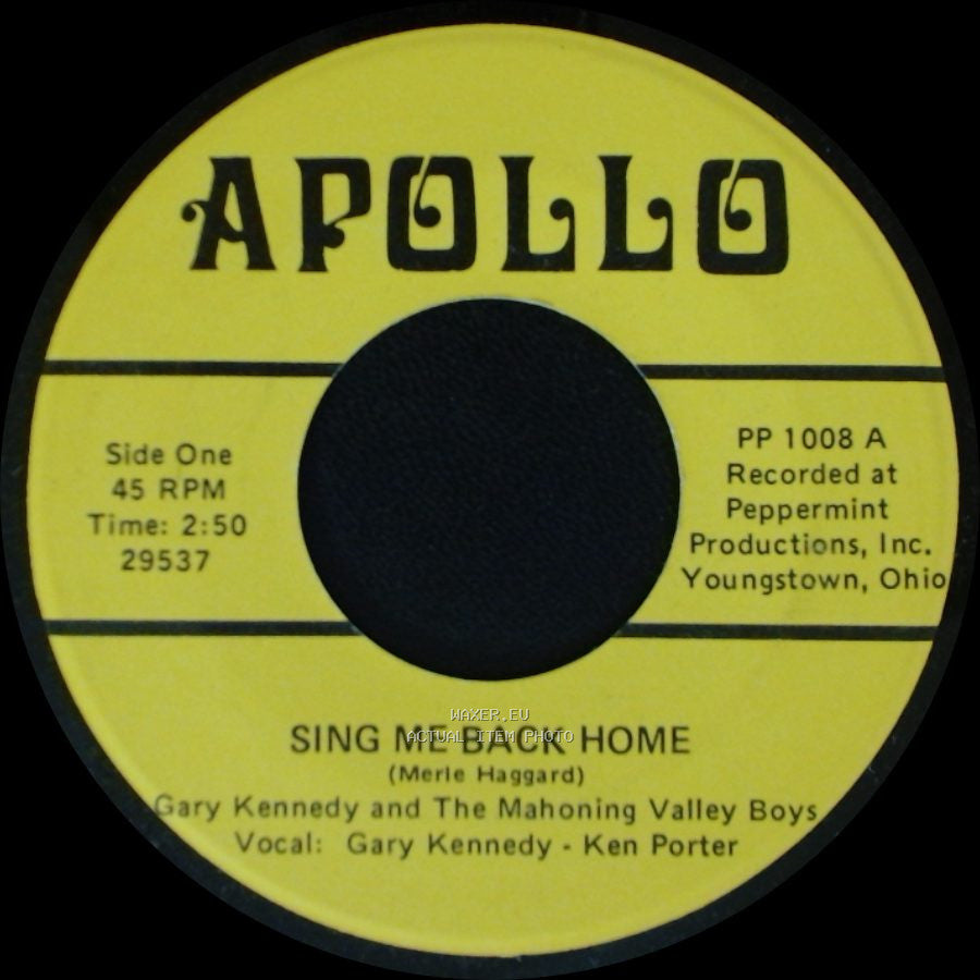 Gary Kennedy And The Mahoning Valley Boys - Sing Me Back Home / White Lightning side A