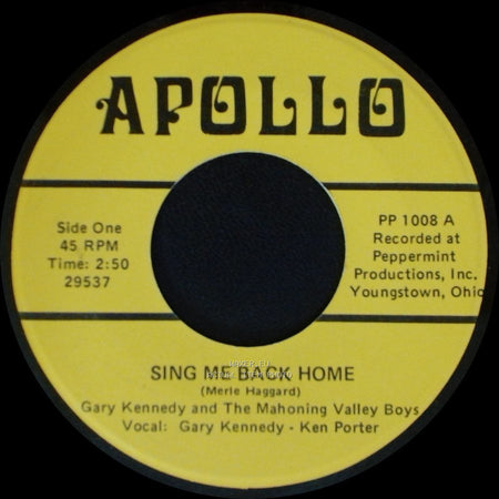Gary Kennedy And The Mahoning Valley Boys - Sing Me Back Home / White Lightning side A