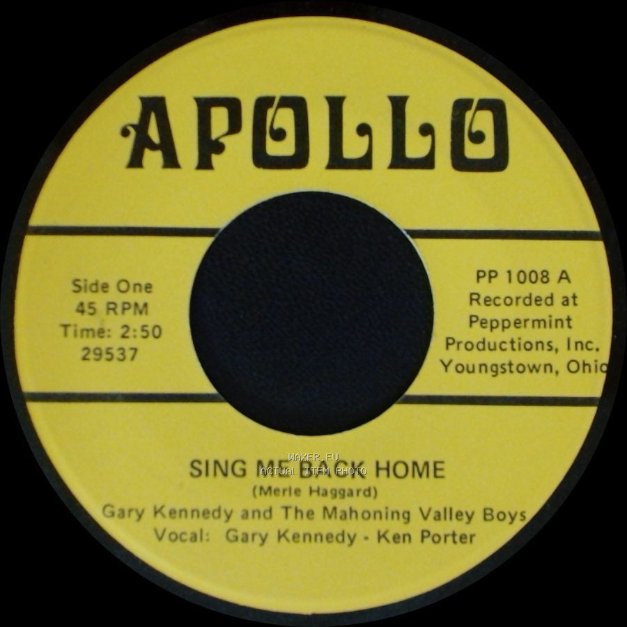 Gary Kennedy And The Mahoning Valley Boys - Sing Me Back Home / White Lightning side A