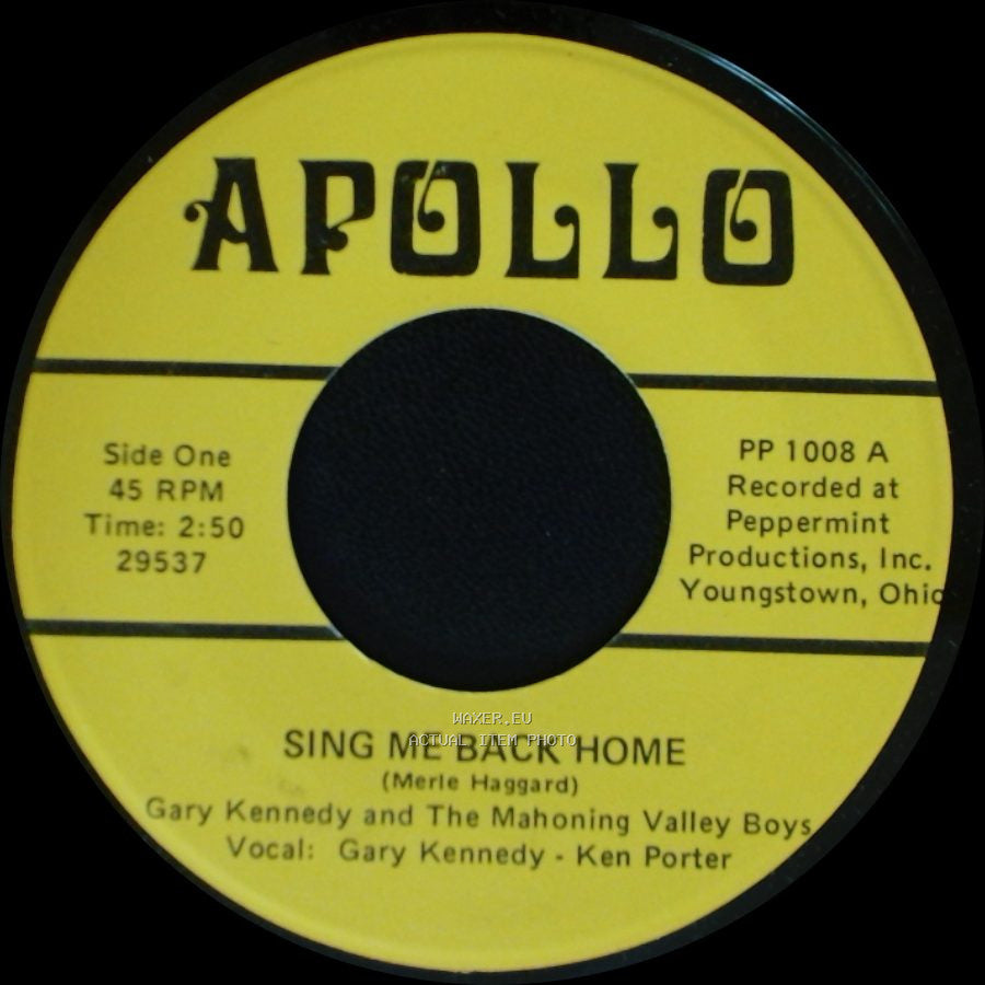 Gary Kennedy And The Mahoning Valley Boys - Sing Me Back Home / White Lightning side A