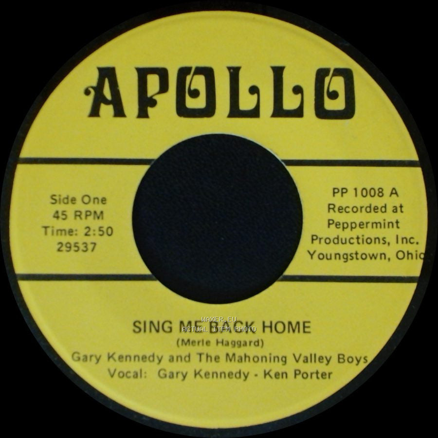 Gary Kennedy And The Mahoning Valley Boys - Sing Me Back Home / White Lightning side A