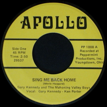 Gary Kennedy And The Mahoning Valley Boys - Sing Me Back Home / White Lightning side A