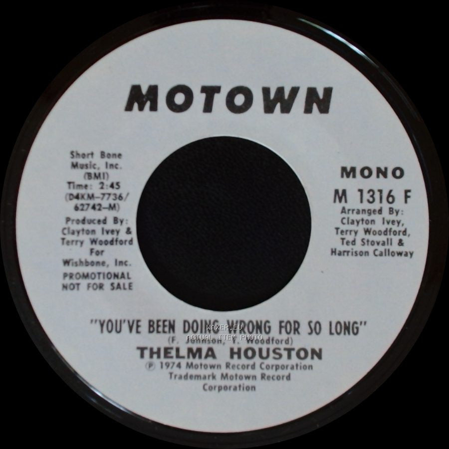 Thelma Houston - You've Been Doing Wrong For So Long / You've Been Doing Wrong For So Long side A