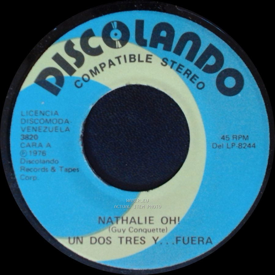 Nathalie Ohi - Un Dos Tres Y... Fuera / Machu Picchu Un Dos Tres Y... Fuera side A