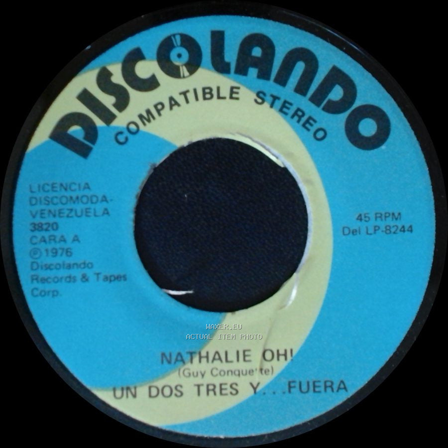 Nathalie Ohi - Un Dos Tres Y... Fuera / Machu Picchu Un Dos Tres Y... Fuera side A