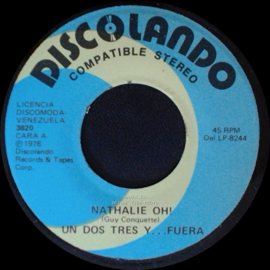 Nathalie Ohi - Un Dos Tres Y... Fuera / Machu Picchu Un Dos Tres Y... Fuera side A