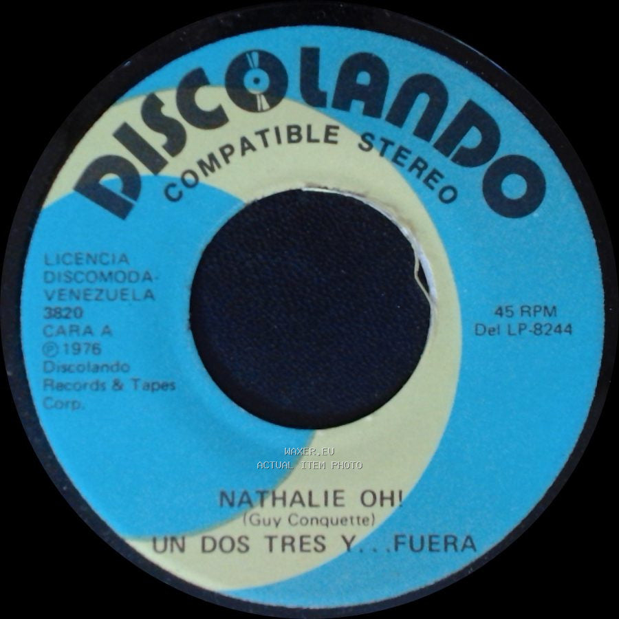 Nathalie Ohi - Un Dos Tres Y... Fuera / Machu Picchu Un Dos Tres Y... Fuera side A