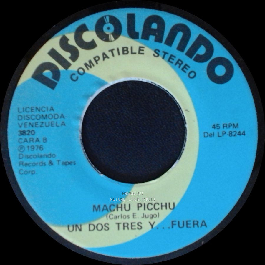 Nathalie Oh! / Machu Picchu - Un Dos Tres Y... Fuera / Un Dos Tres Y… Fuera side B