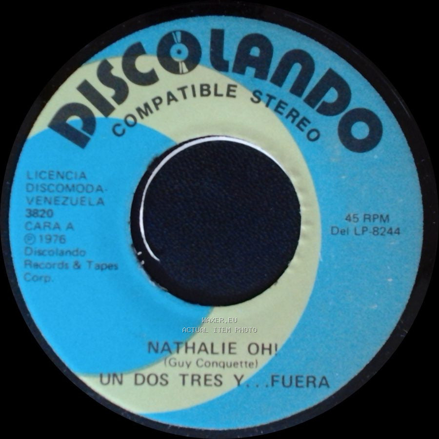 Nathalie Ohi - Un Dos Tres Y... Fuera / Machu Picchu / Un Dos Tres Y... Fuera side A