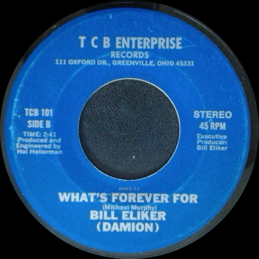 Bill Eliker (Damion) - Three Times A Lady / What's Forever For side B