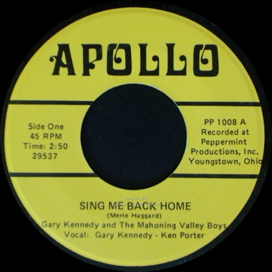 Gary Kennedy And The Mahoning Valley Boys - Sing Me Back Home / White Lightning side A