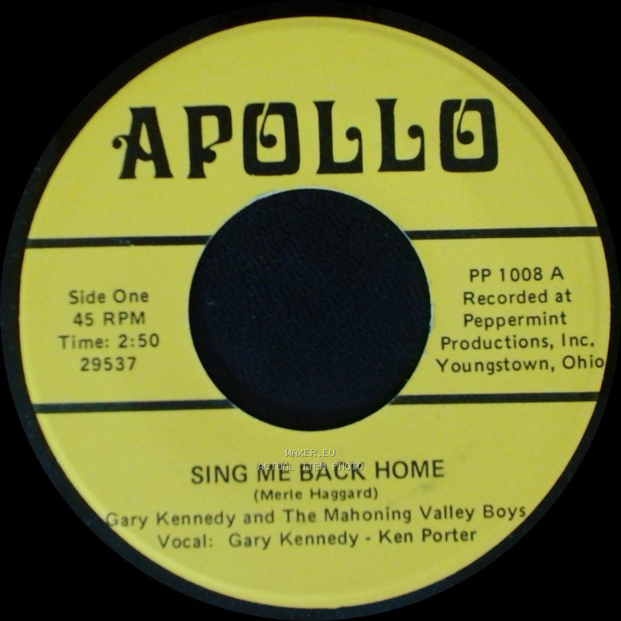 Gary Kennedy And The Mahoning Valley Boys - Sing Me Back Home / White Lightning side A