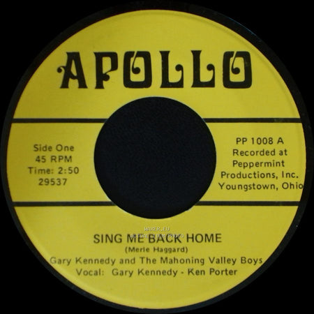 Gary Kennedy And The Mahoning Valley Boys - Sing Me Back Home / White Lightning side A