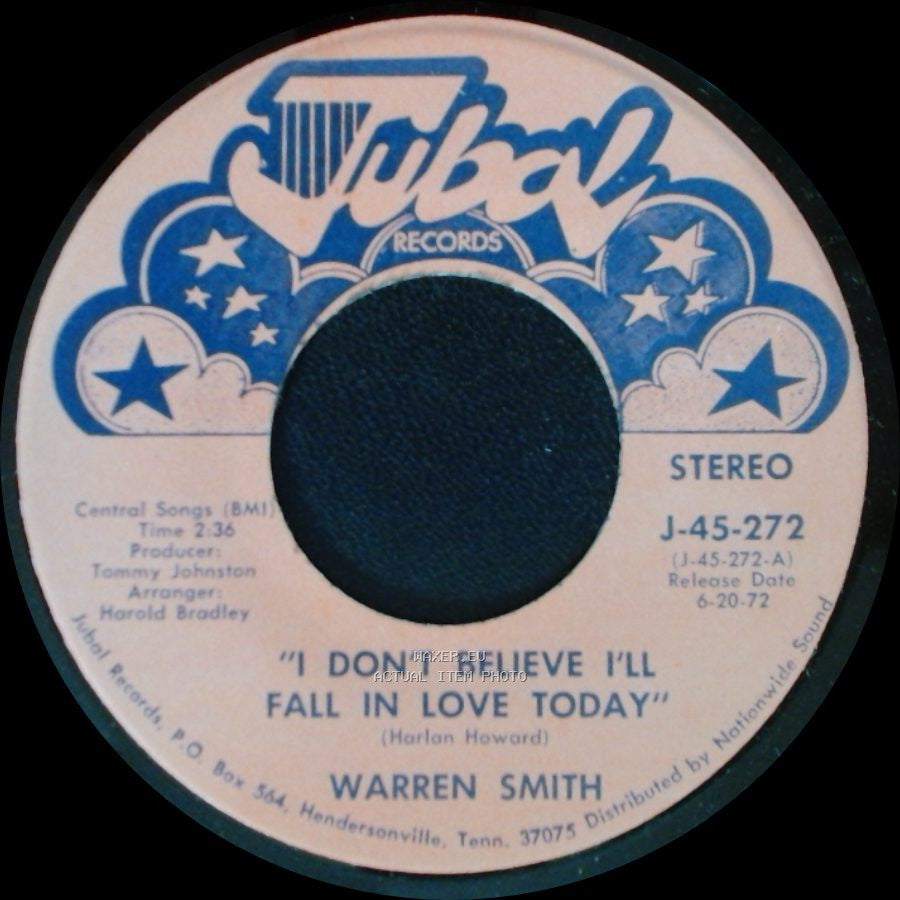 Warren Smith - I Don't Believe I'll Fall In Love Today / Did You Tell Him side A