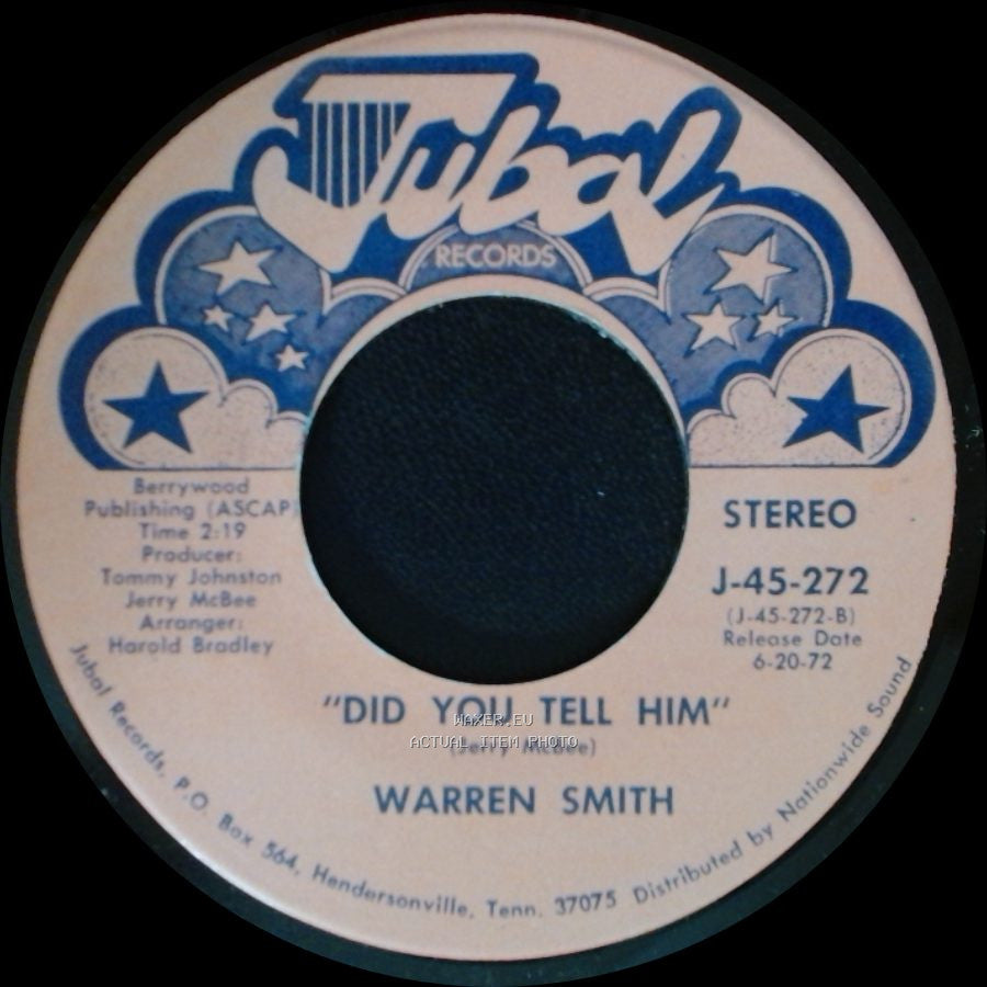 Warren Smith - I Don't Believe I'll Fall In Love Today / Did You Tell Him side B